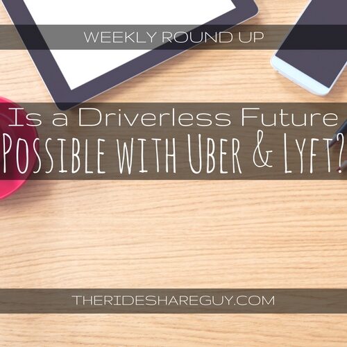 In this round up, John Ince covers the driverless future idea, the future of Uber and Lyft, and a new rideshare app for riders.