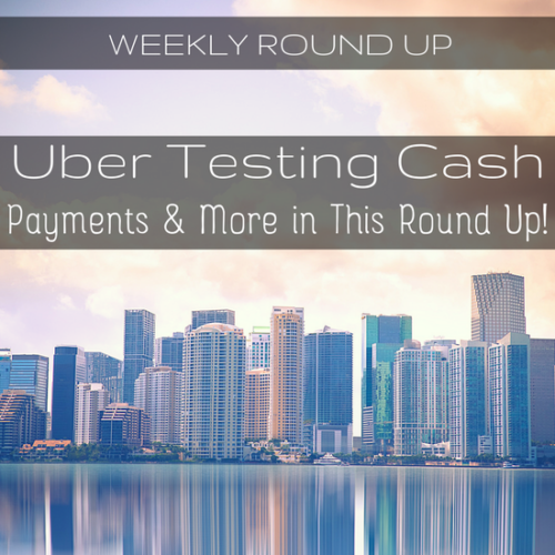 In this round up, John Ince covers Uber's novel idea: cash payments! Also, a kidnapped Uber driver taken on a heist, all on FB Live, and more.