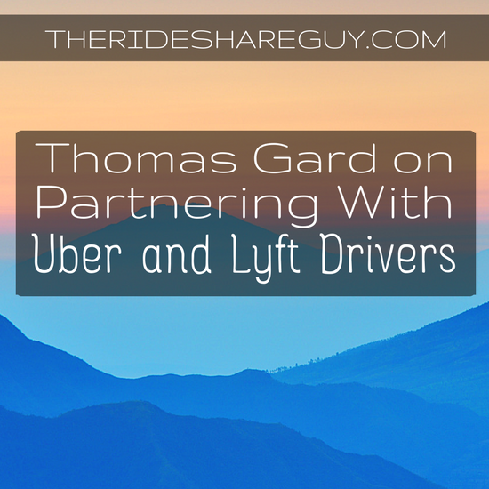 RSG051: Thomas Gard on Partnering With Uber and Lyft Drivers