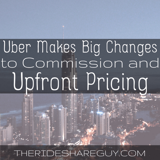 Everything you need to know about Uber's changes to commission and upfront pricing - what does it mean for drivers and driver pay?