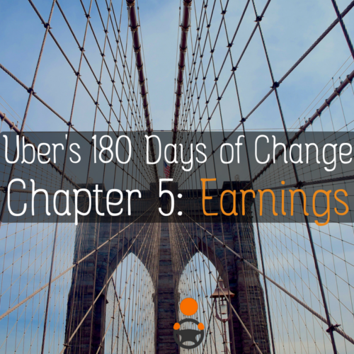 The final chapter in Uber's 180 Days of Change focuses on earnings, but will it benefit drivers or passengers more? Our analysis of Chapter 5 here -