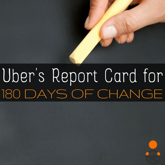 Uber has finished up their 180 Days of Change, but what has the impact been on drivers? RSG grades Uber here -