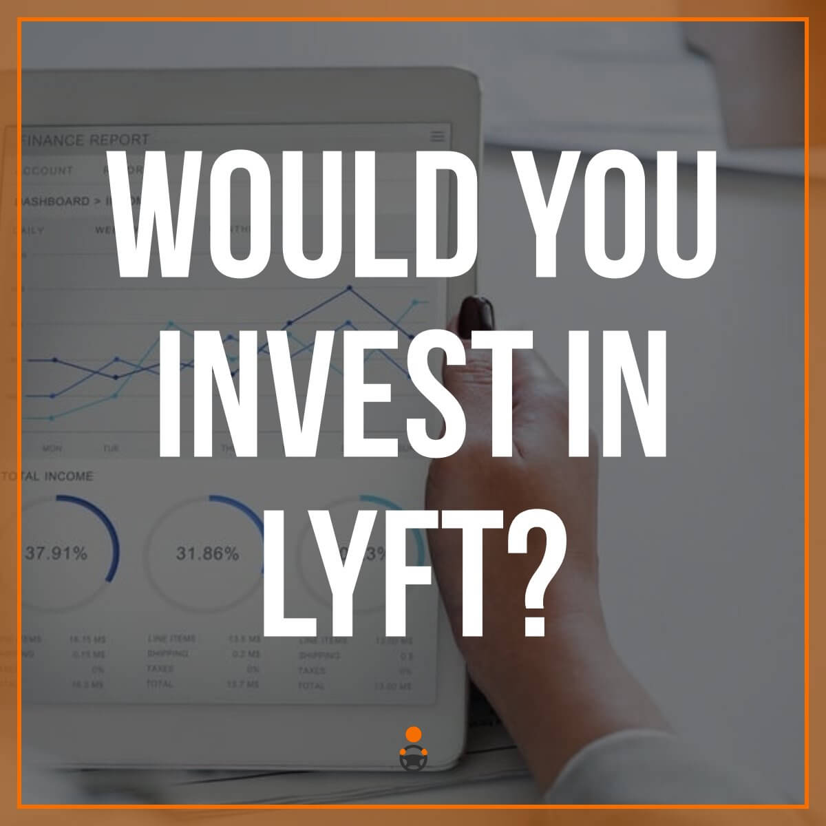 Would You Invest in Lyft?