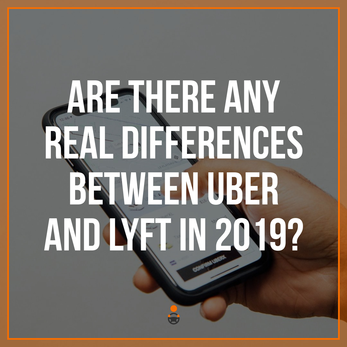 Are There Any Real Differences Between Uber and Lyft in 2022?
