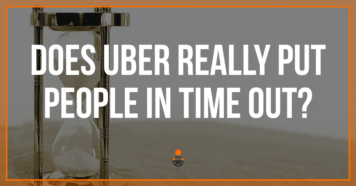 Does Uber Really Put People in Time Out?