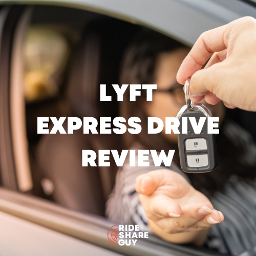 Lyft Express Drive: How To Drive For Lyft With No Car