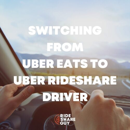 how to switch from uber eats to uber driver