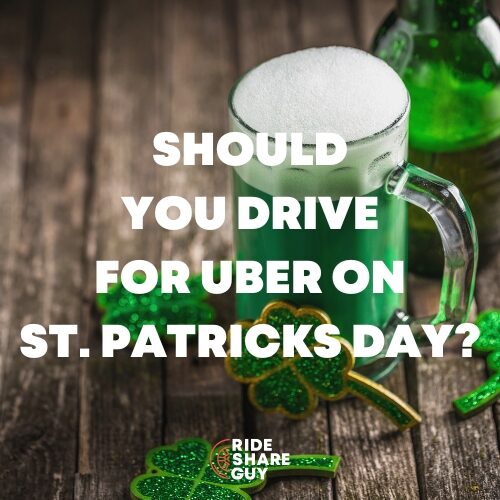 drive for uber on st. patrick's day