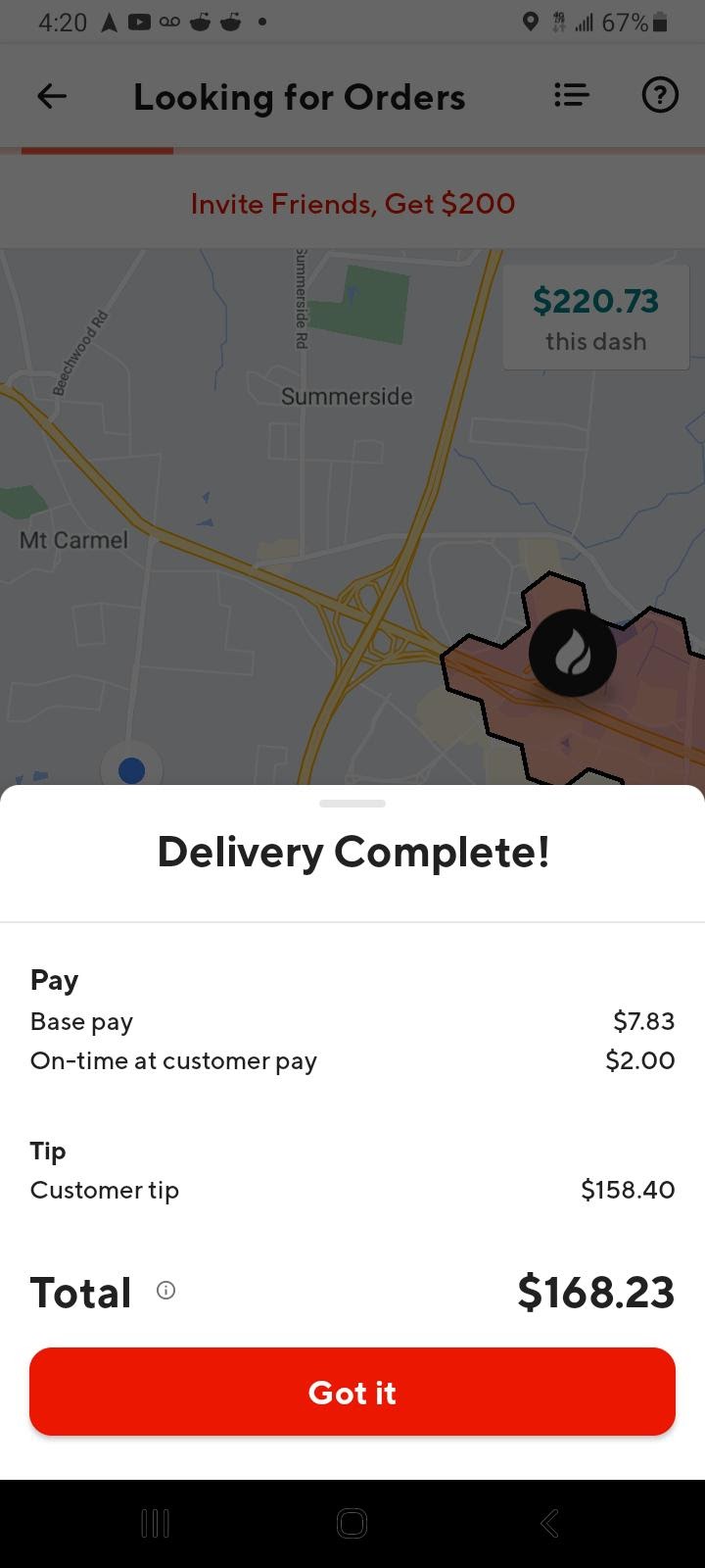 May be an image of text that says 'Delivery Complete! Pay Base pay On-time at customer pay $7.83 $2.00 Tip Customer tip $158.40 Total Total® $168.23 Gotit'