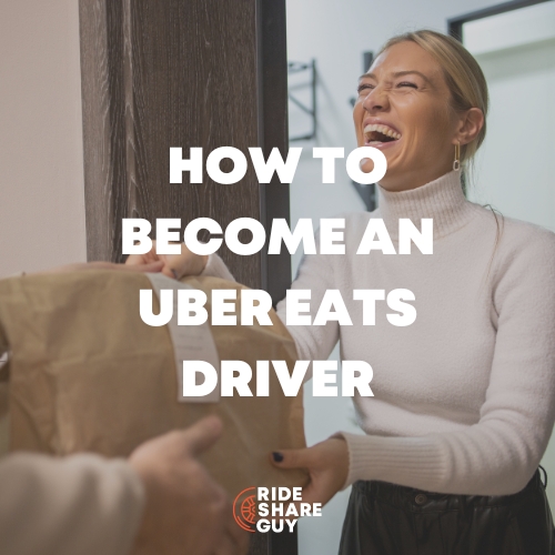 Become a Delivery Driver Using Uber Eats