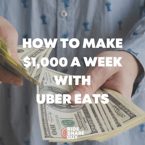 how-to-make-1000-a-week-with-uber-eats-11-legit-ways