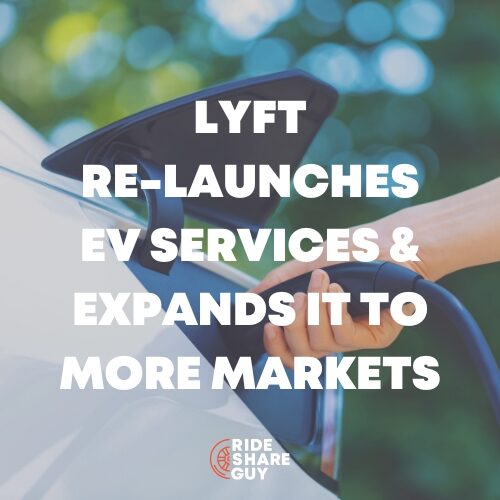 weekly round-up lyft relaunches ev services