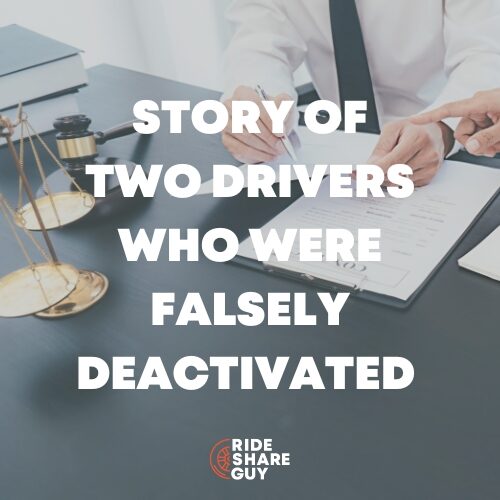 two drivers who were falsely deactivated