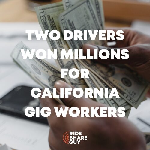 weekly round-up two drivers won millions for ca gig workers