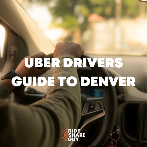uber drivers guide to denver