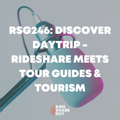 RSG246: Discover Daytrip - Rideshare Meets Tour Guides & Tourism