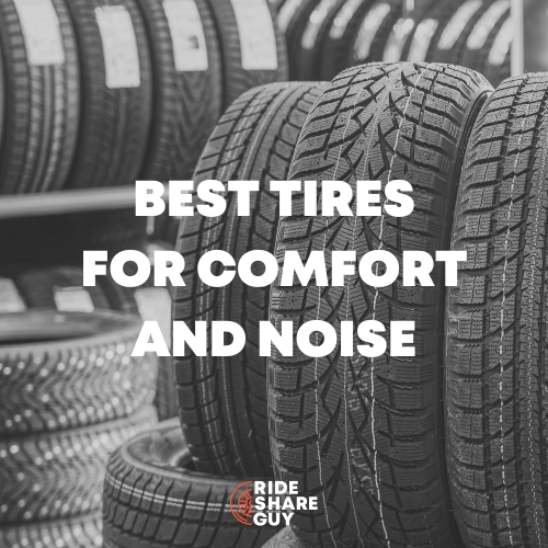 best tires for comfort and noise