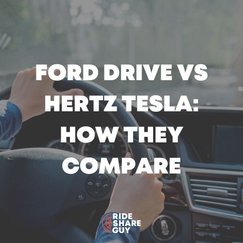 Ford DRIVE vs Hertz Tesla How They Compare