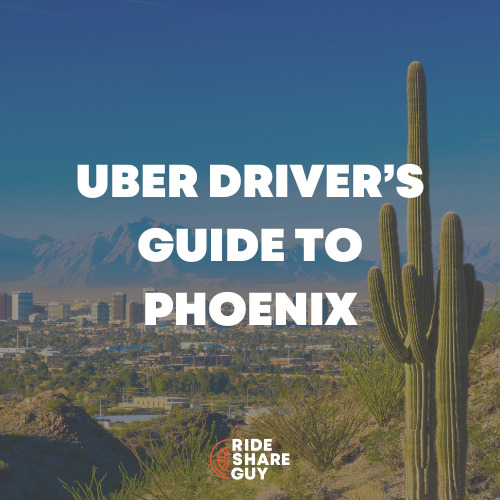 Uber Driver’s Guide to Phoenix