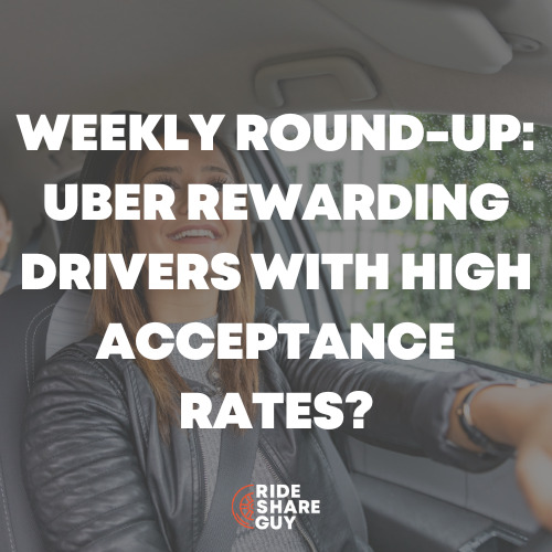 Uber Rewarding Drivers with High Acceptance Rates