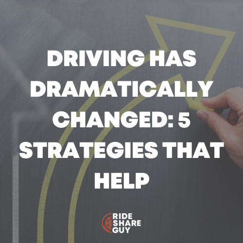 Driving Has Dramatically Changed 5 Strategies That Help