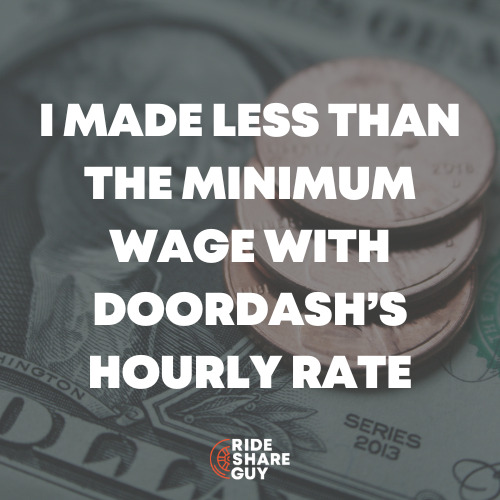 I Made Less Than the Minimum Wage With DoorDash’s Hourly Rate