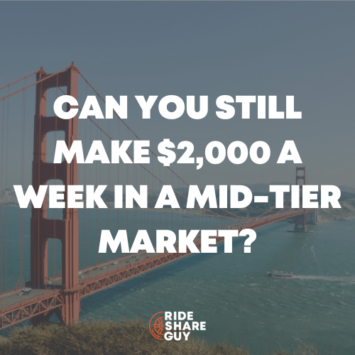 Can you still make $2000 a week in a mid-tier market?