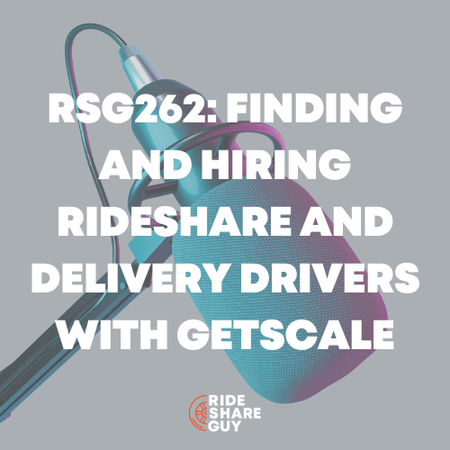 RSG262 Finding and Hiring Rideshare and Delivery Drivers With GetScale