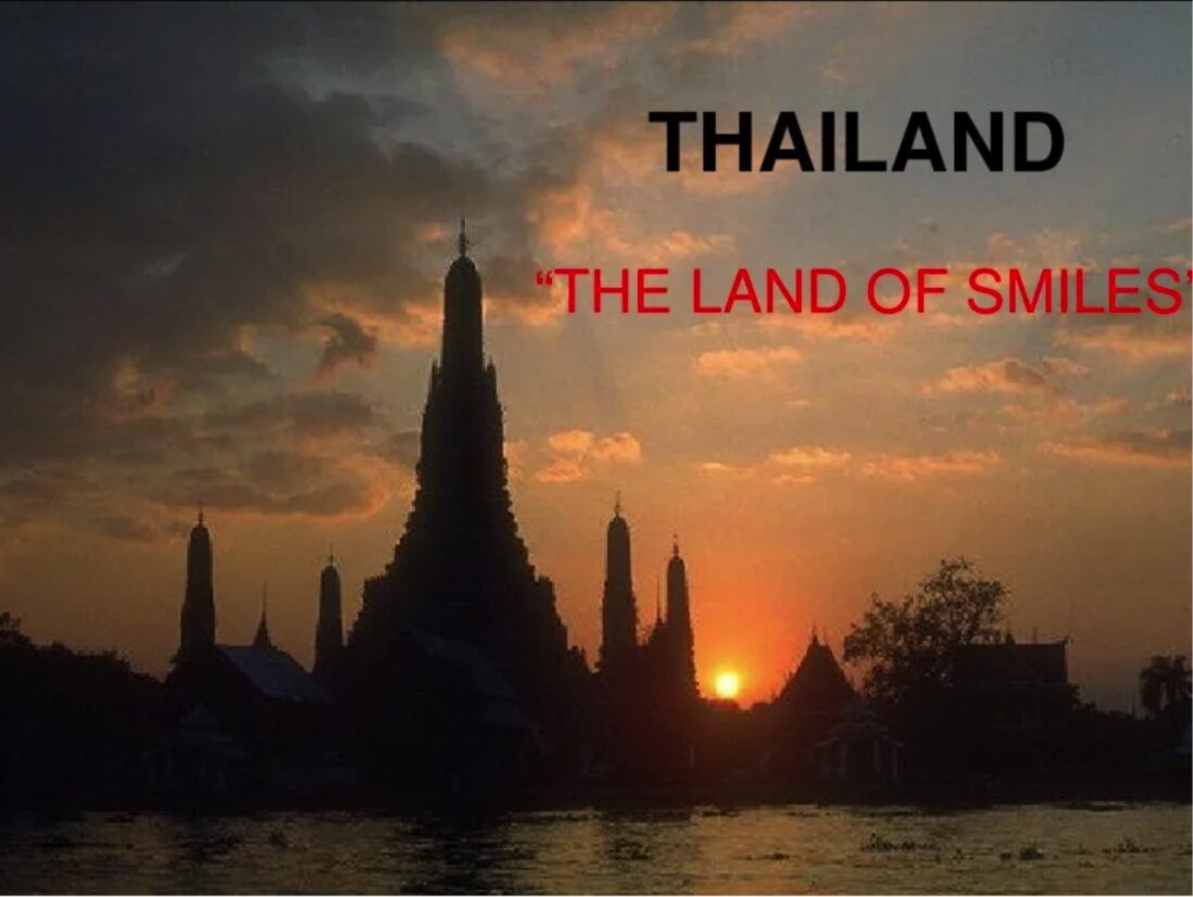 Thailand, the land of smiles