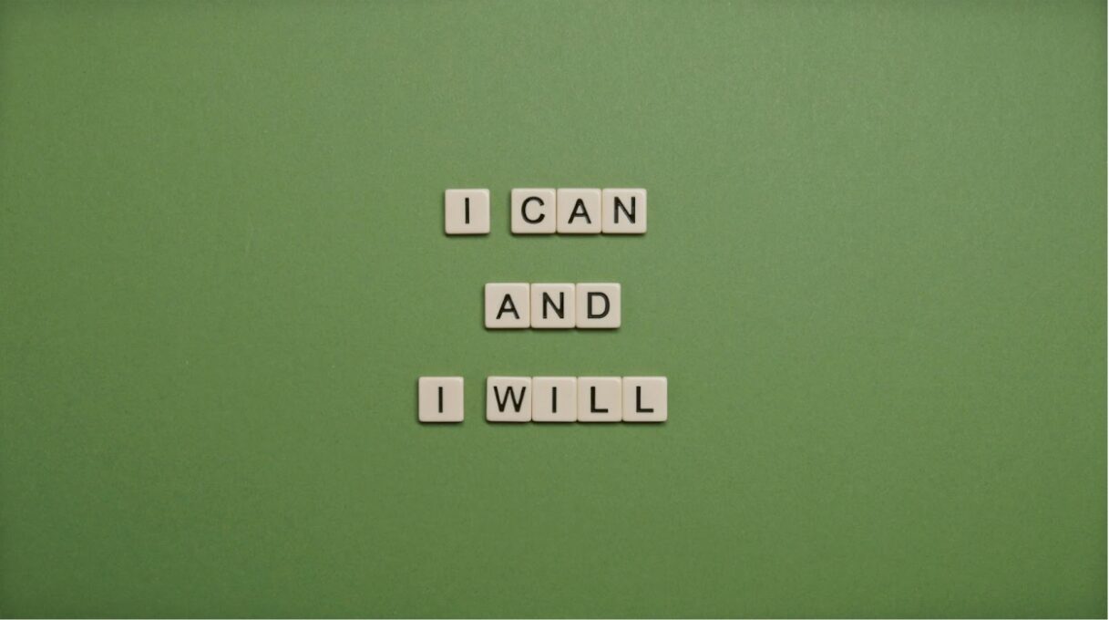 I can and I will