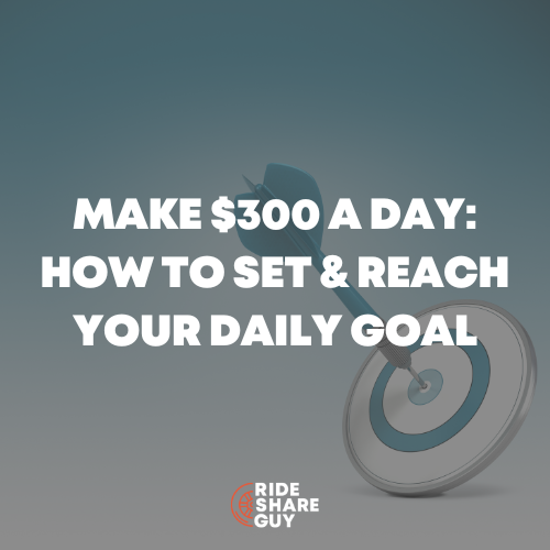 Make $300 a Day How To Set & Reach Your Daily Goal