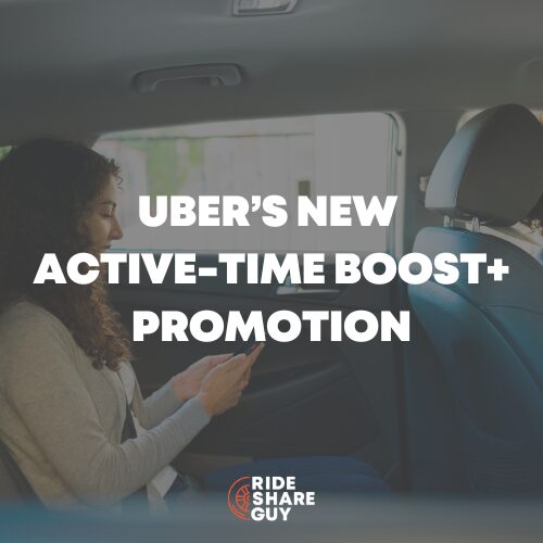 What Is Uber’s New Active-Time Boost+ Promotion