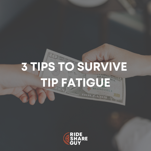 3 Tips to Survive Tip Fatigue