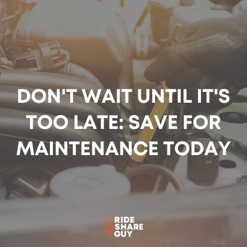 Don't Wait Until It's Too Late Save For Maintenance Today