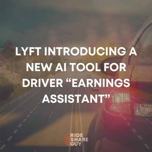 Lyft Earnings Assistant