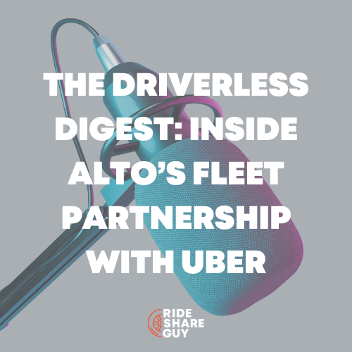 The Driverless Digest Inside Alto’s Fleet Partnership with Uber