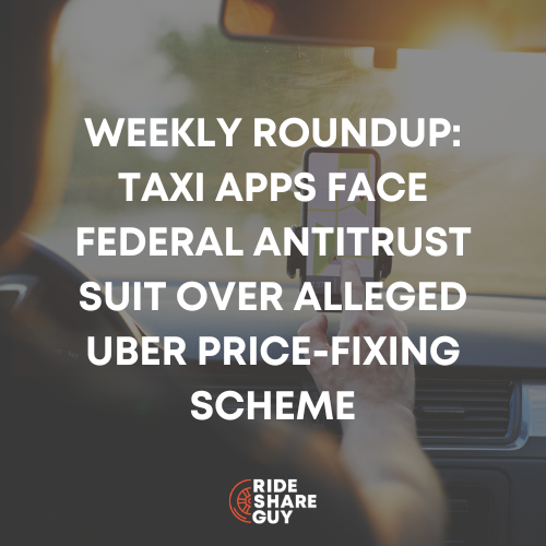 Taxi Apps Face Federal Antitrust Suit Over Alleged Uber Price-Fixing Scheme