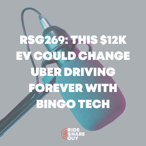 RSG269: This $12K EV Could Change Uber Driving Forever With Bingo Tech