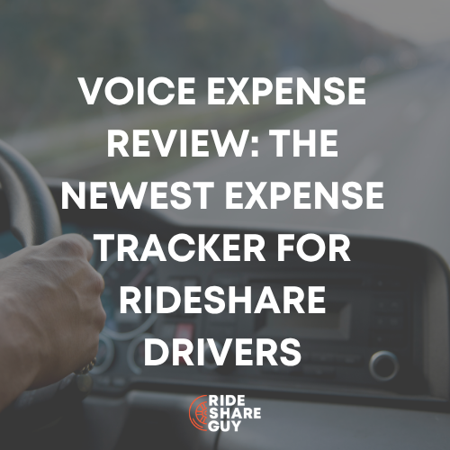 Voice Expense Review: The Newest Expense Tracker for Rideshare Drivers