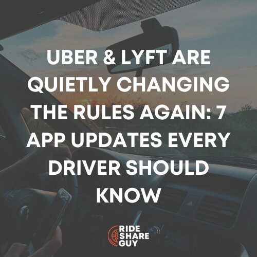 Uber & Lyft Are Quietly Changing the Rules Again 7 App Updates Every Driver Should Know